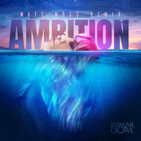 Ambition (Matt Moss Remix Extended House Mix) ft. Matt Moss | Boomplay Music