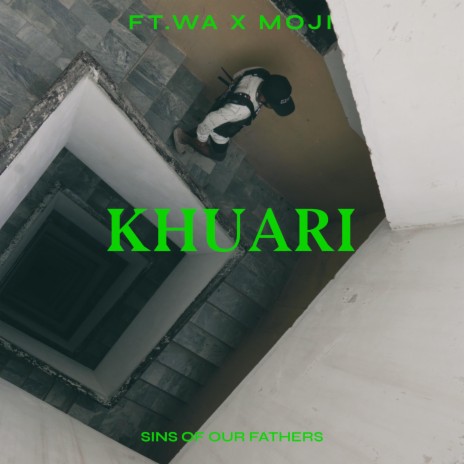 KHUARI ft. Moji | Boomplay Music