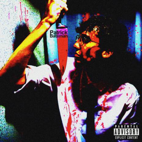 Patrick Bateman | Boomplay Music