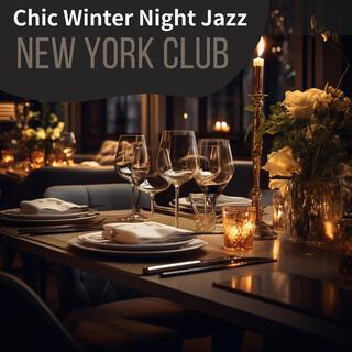 Chic Winter Night Jazz