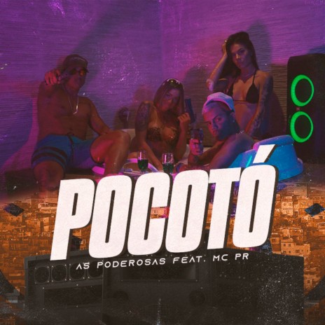 Pocotó ft. Mc Pr | Boomplay Music