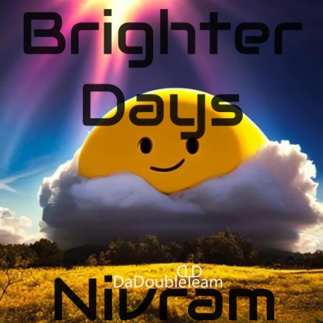 Brighter Days | Boomplay Music