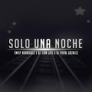 Sólo Una Noche