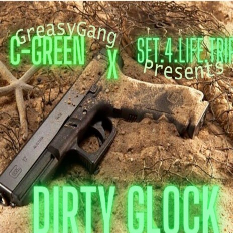 Dirty Glock | Boomplay Music