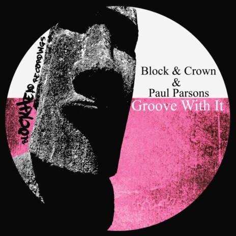 Groove With It (Club Mix) ft. Paul Parsons
