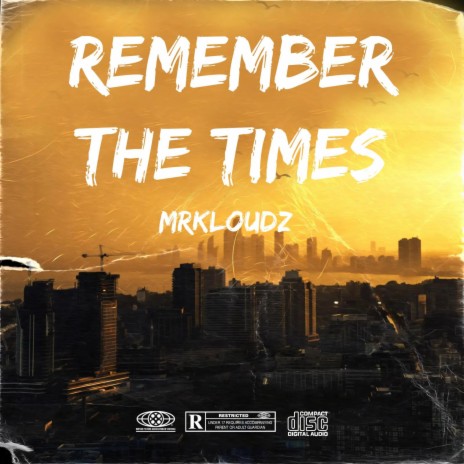 Remember the times | Boomplay Music