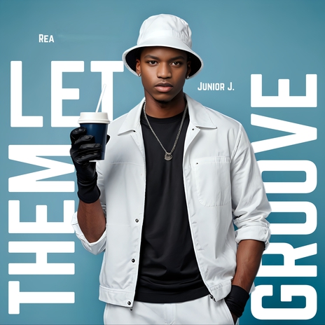 Let Them Groove ft. Junior J. | Boomplay Music