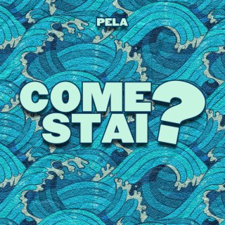 Come stai?