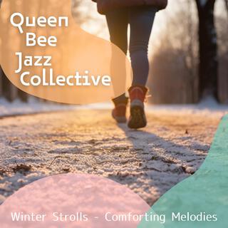 Winter Strolls-Comforting Melodies