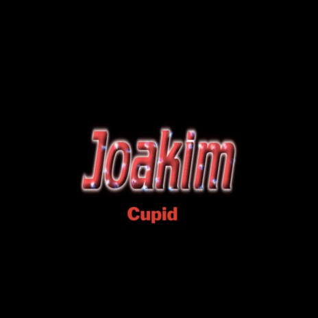 Cupid ft. willis G Juboy | Boomplay Music