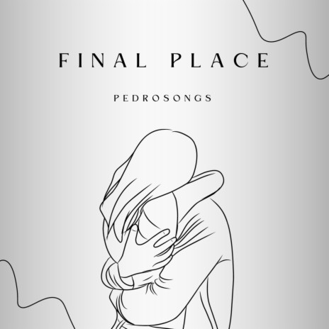 Final Place | Boomplay Music