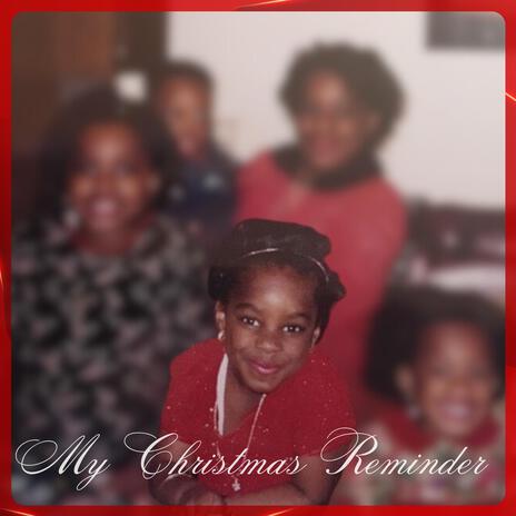 My Christmas Reminder | Boomplay Music