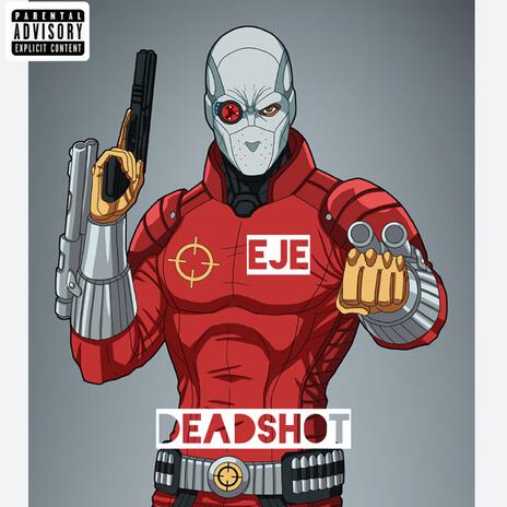 Deadshot | Boomplay Music