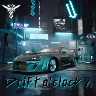 Drift O'clock 2