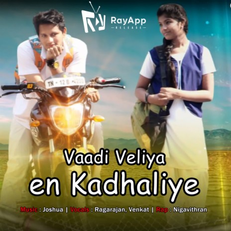 Vaadi Veliya En Kadhaliye ft. Ragarajan & Venkat | Boomplay Music