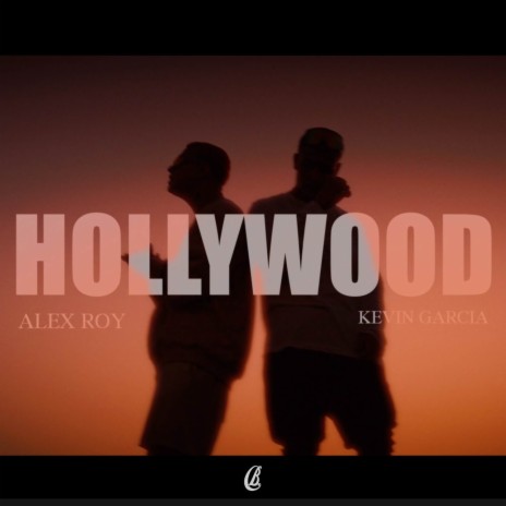 Hollywood ft. Kevin García | Boomplay Music