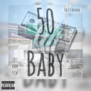 50 Baby