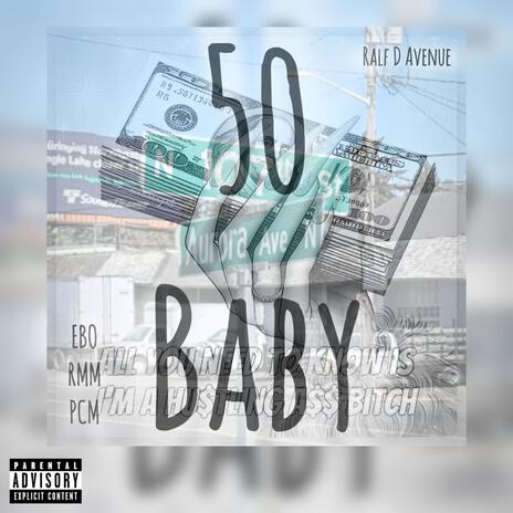 50 Baby | Boomplay Music