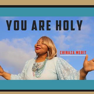 YOU ARE HOLY