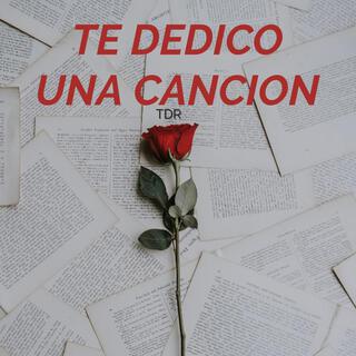 te dedico una cancion