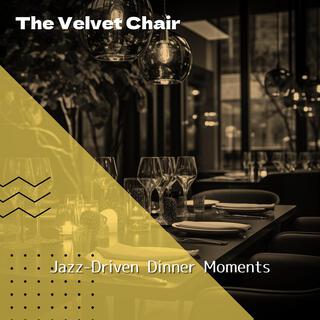 Jazz-driven Dinner Moments