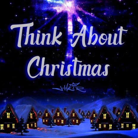 Think About Christmas ft. Cicily Smith