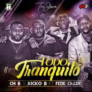 Todo Tranquilo lyrics | Boomplay Music