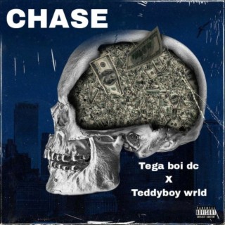 Chase ft. Teddyboy Wrld lyrics | Boomplay Music