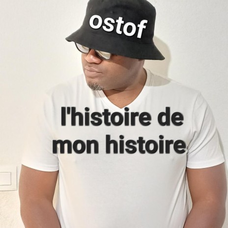 L'histoire de mon histoire | Boomplay Music