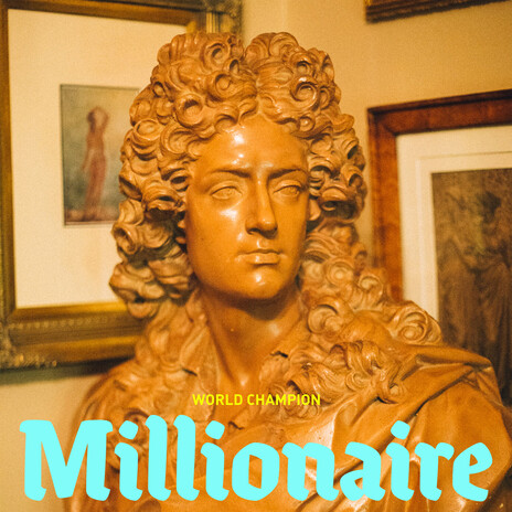 Millionaire | Boomplay Music