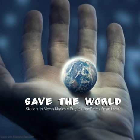 Save The World ft. Sizzla, Bugle, Don Pree, Dean Loyal & Jo Mersa Marley