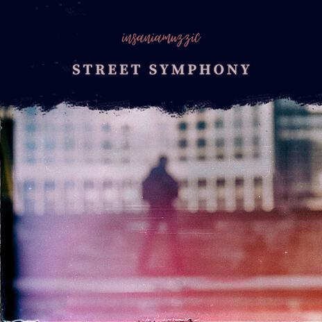 Street Symphony | Boomplay Music