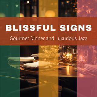 Gourmet Dinner and Luxurious Jazz