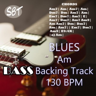 Blues in Am Bass Backing Track 130 BPM