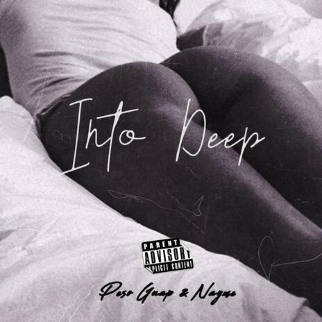 Into Deep ft. Peso Guap | Boomplay Music