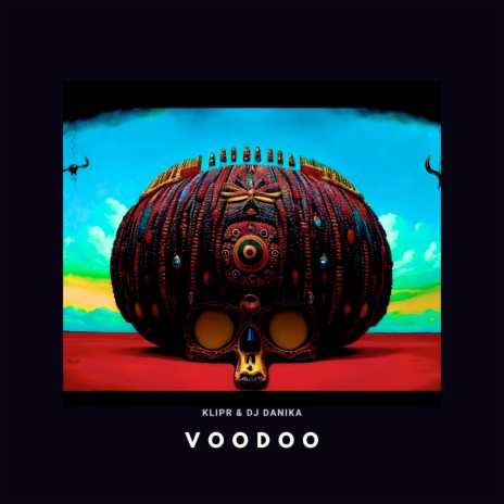 Voodoo ft. DJ Danika | Boomplay Music