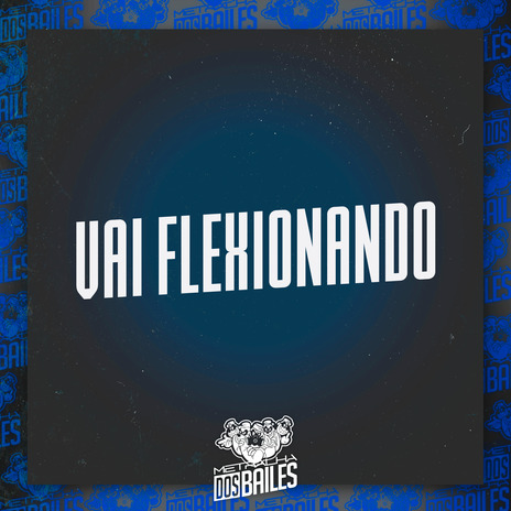 Vai Flexionando ft. MC RENNAN & DJ MANO LOST | Boomplay Music