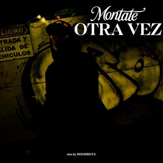 Montate Otra Vez