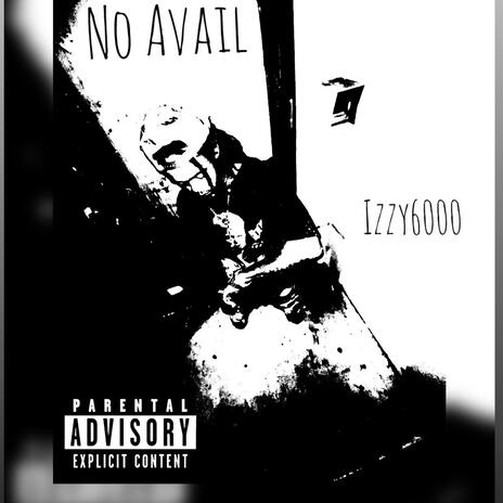 No Avail | Boomplay Music