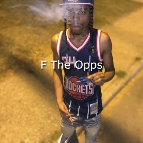 F The Opps | Boomplay Music