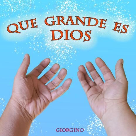 QUE GRANDE ES DIOS | Boomplay Music