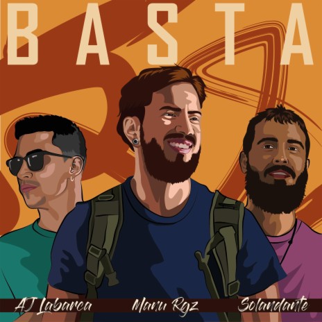 Basta ft. AJ Labarca & Solandante | Boomplay Music