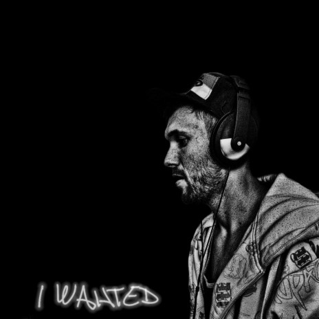 I wanted | Boomplay Music