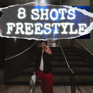 8 shots Freestyle