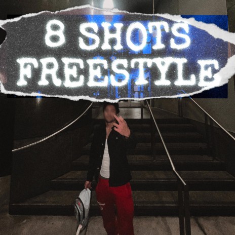 8 shots Freestyle | Boomplay Music
