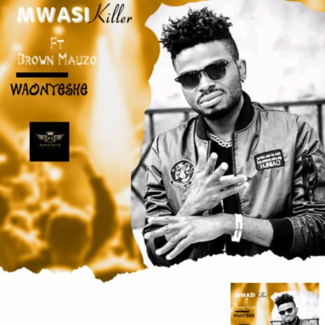 Waonyeshe (mwasi killer and Brown Mauzo) | Boomplay Music