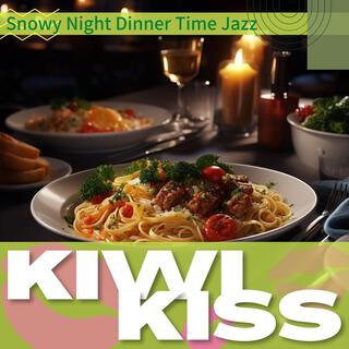 Snowy Night Dinner Time Jazz