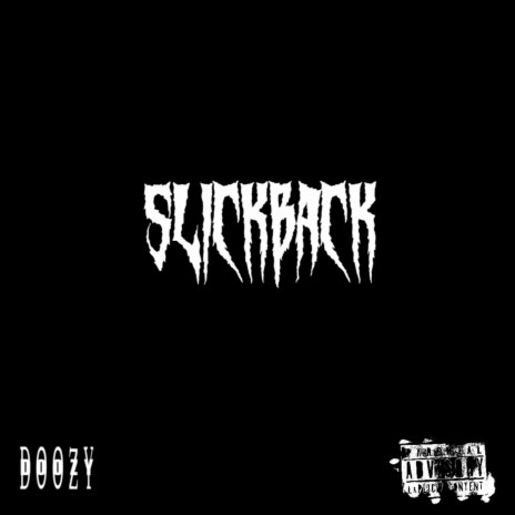 SlickBack | Boomplay Music