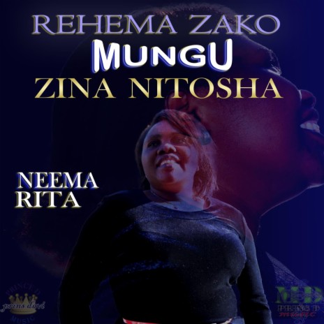 REHEMA ZAKO MUNGU ZINA NITOSHA | Boomplay Music