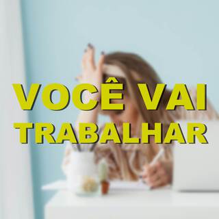 Você Vai Trabalhar dia 24 e 31